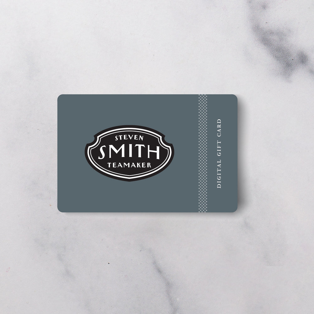 A digital gift card from Smith Teamaker with a grey background and a logo featuring the name 'Steven Smith' in an old-fashioned style font.