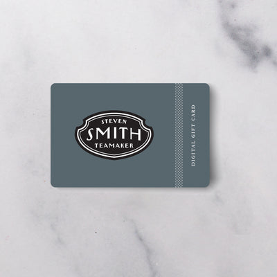 A digital gift card from Smith Teamaker with a grey background and a logo featuring the name 'Steven Smith' in an old-fashioned style font.